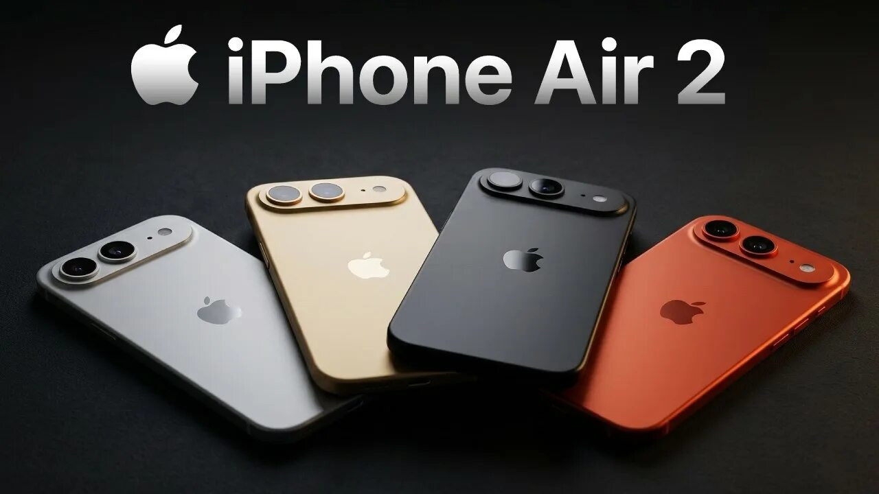 iPhone 18 Air 2: характеристики, цена и отличия от других моделей